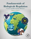 Fundamentals of Biologicals Regulation Vaccines 