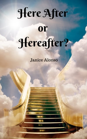 Here After or Hereafter?