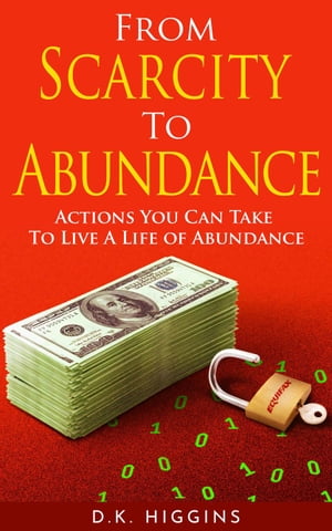 From Scarcity To Abundance