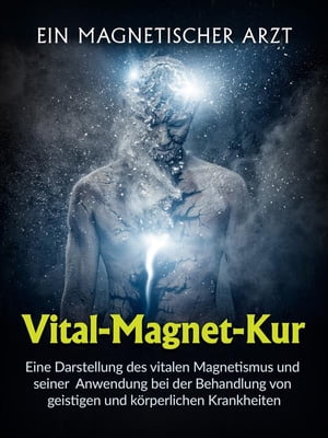 Vital-Magnet-Kur (Übersetzt)
