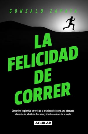 La felicidad de correr