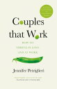 Couples That Work How To Thrive in Love and at Work【電子書籍】 Jennifer Petriglieri