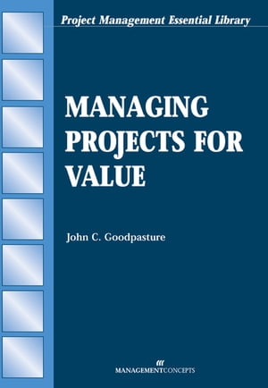 Managing Projects for Value