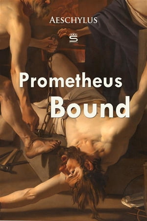 Prometheus Bound