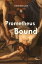 Prometheus Bound