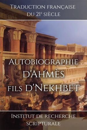 Autobiographie d'Ahmès fils d'Nekhbet