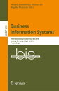 Business Information Systems 19th International Conference, BIS 2016, Leipzig, Germany, July, 6-8, 2016, Proceedings【電子書籍】