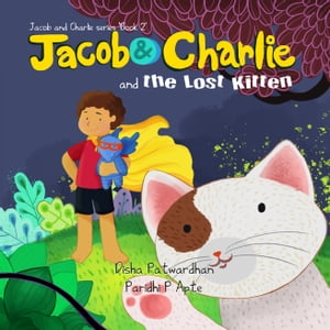 Jacob & Charlie and the Lost Kitten