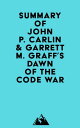 Summary of John P. Carlin Garrett M. Graff 039 s Dawn of the Code War【電子書籍】 Everest Media