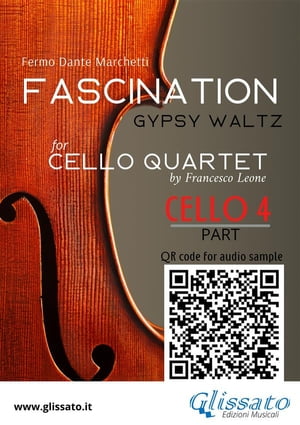 Cello 4 part of "Fascination" for Cello Quartet