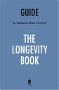 Guide to Cameron Diaz’s et al The Longevity Book by Instaread【電子書籍】 Instaread