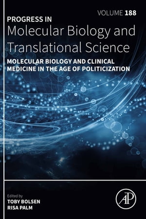 Molecular Biology and Clinical Medicine in the Age of Politicization