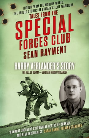 The Hell of Burma: Sergeant Harry Verlander (Tal