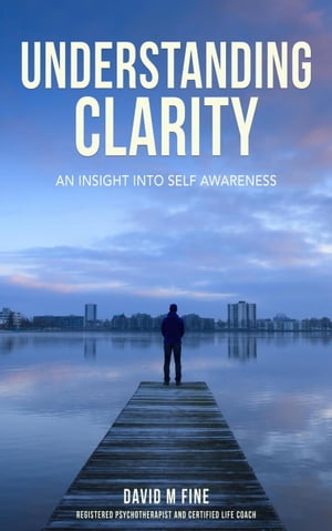 Understanding Clarity