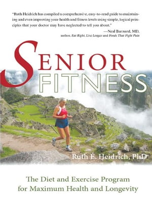 Senior Fitness【電子書籍】[ Ruth Heidrich ]