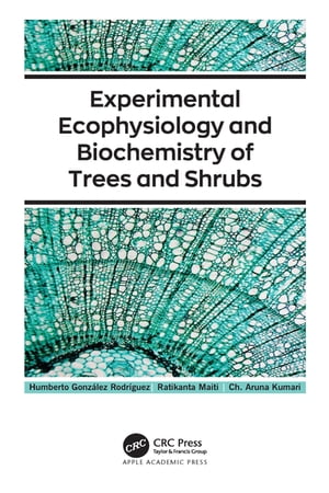 Experimental Ecophysiology and Biochemistry of Trees and Shrubs