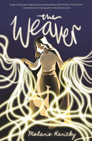 The Weaver【電子書籍】[ Melanie Kanicky ]