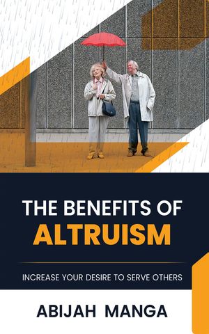 The Benefits Of Altruism