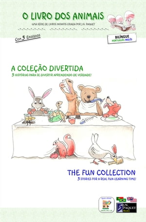 O Livro dos Animais - A Coleção Divertida (Bilíngue português - inglês)