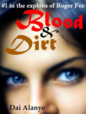 Blood & Dirt