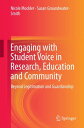 Engaging with Student Voice in Research, Education and Community Beyond Legitimation and Guardianship