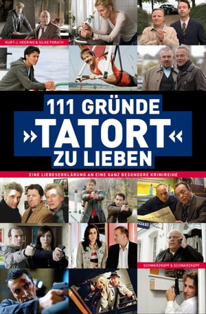 111 Gründe, 'Tatort' zu lieben