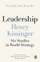 Leadership Six Studies in World Strategy【電子書籍】 Henry Kissinger