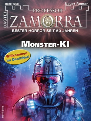 Professor Zamorra 1298 Monster-KI【電子書籍】 Veronique Wille