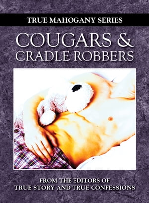 Cougars and Cradle Robbers