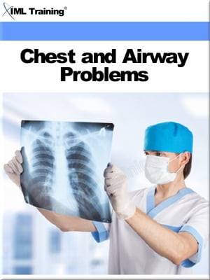 Chest and Airway Problems (Injuries and Emergenc