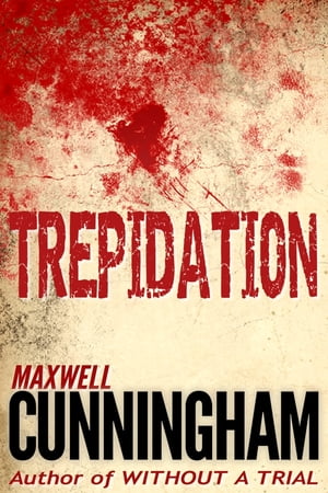 Trepidation - A Short Novel of Terror