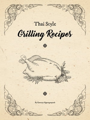 Thai Style Grilling Recipes