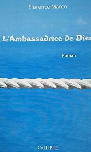 L'Ambassadrice de Dieu