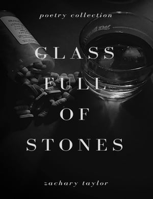 Glass Full of Stones