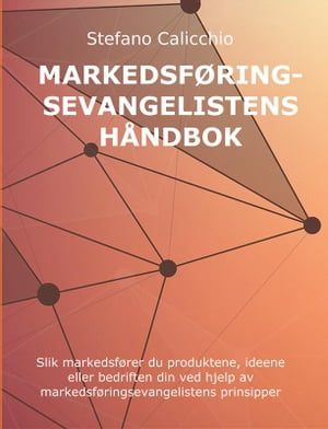 Markedsføringsevangelistens håndbok