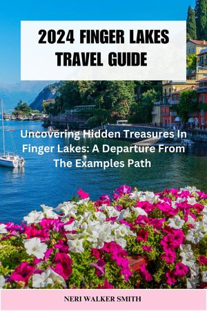 2024 Finger Lakes Travel Guide