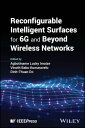 Reconfigurable Intelligent Surfaces for 6G and Beyond Wireless Networks【電子書籍】