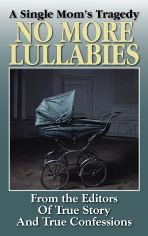 No More Lullabies