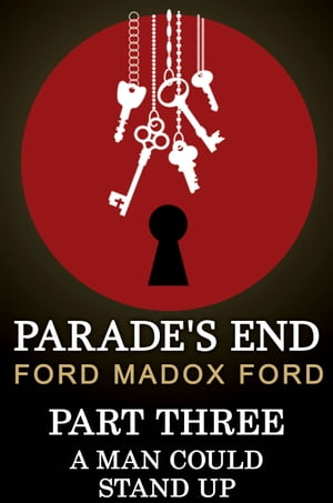 ŷKoboŻҽҥȥ㤨A Man Could Stand Up [Parade's End : The Tetralogy ]Żҽҡ[ Ford Madox Ford ]פβǤʤ99ߤˤʤޤ