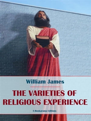 The Varieties of Religious ExperienceŻҽҡ[ William James ]