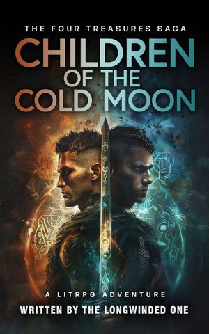 ŷKoboŻҽҥȥ㤨Children of the Cold Moon A LitRPG AdventureŻҽҡ[ The Longwinded One ]פβǤʤ80ߤˤʤޤ