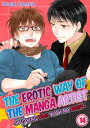 ŷKoboŻҽҥȥ㤨The Erotic Way of the Manga Artist -Studying Yaoi with My Body- Volume 14Żҽҡ[ Yotsuba Yumeuta ]פβǤʤ199ߤˤʤޤ