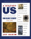 A History of US: From Colonies to Country 1735-1791