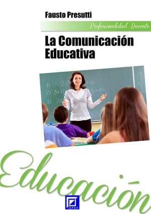 La Comunicación Educativa