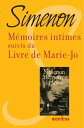 M moires intimes suivis du livre de Marie-Jo【電子書籍】 Georges Simenon