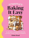 Fitwaffle’s Baking It Easy All my best 3-ingredient recipes and most-loved cakes...