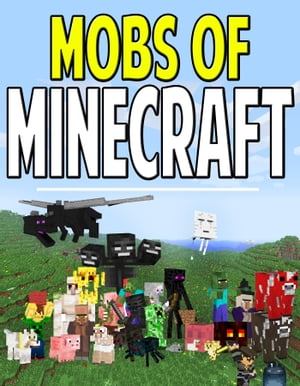 Mobs of Minecraft