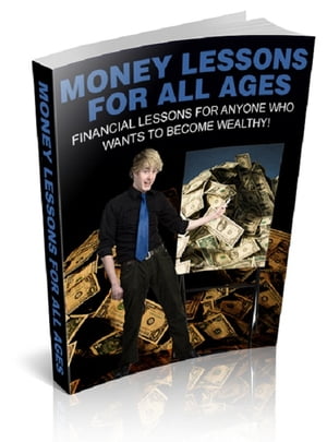 Money Lessons For All Ages