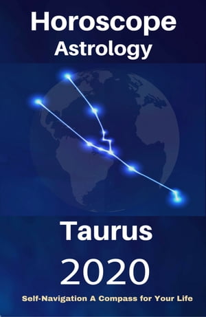 Taurus Horoscope & Astrology 2020