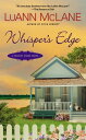 Whisper 039 s Edge A Cricket Creek Novel【電子書籍】 LuAnn McLane